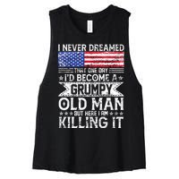 I Never Dreamed I'd Become A Grumpy Old Man Women's Racerback Cropped Tank