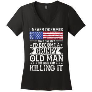 I Never Dreamed I'd Become A Grumpy Old Man Women's V-Neck T-Shirt