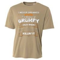 I Never Dreamed That Id Become A Grumpy Old Man Grandpa Cooling Performance Crew T-Shirt