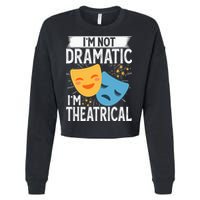 IM Not Dramatic IM Theatrical Cropped Pullover Crew