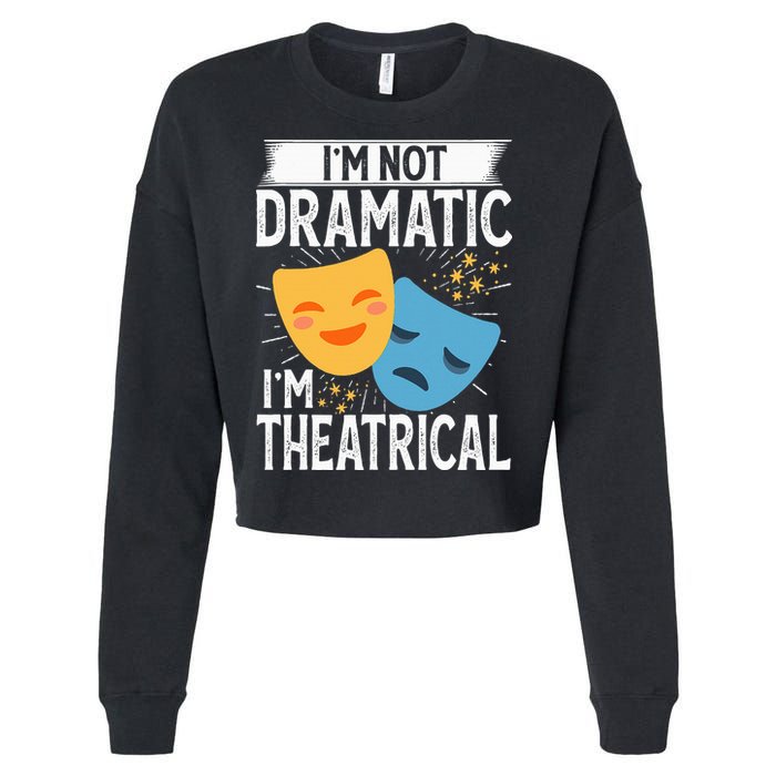 IM Not Dramatic IM Theatrical Cropped Pullover Crew
