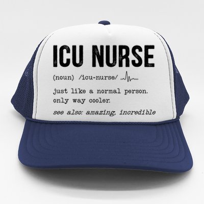 Icu Nurse Definition Hospital Rn Medical Intensive Care Unit Gift Trucker Hat