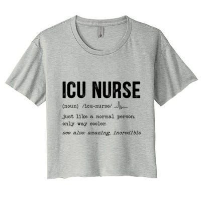 Icu Nurse Definition Hospital Rn Medical Intensive Care Unit Gift Women's Crop Top Tee