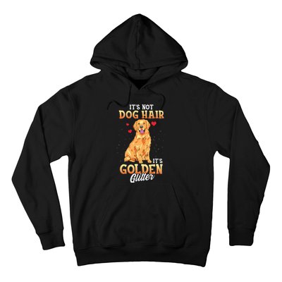 It's Not Dog Hair It's Golden Retriever Glitter Funny Dog Hoodie