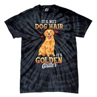 It's Not Dog Hair It's Golden Retriever Glitter Funny Dog Tie-Dye T-Shirt