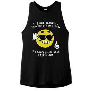 ItS Not Drinking Two Nights In A Row Ladies PosiCharge Tri-Blend Wicking Tank