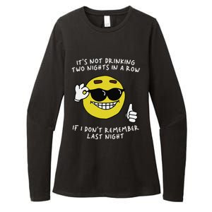 ItS Not Drinking Two Nights In A Row Womens CVC Long Sleeve Shirt