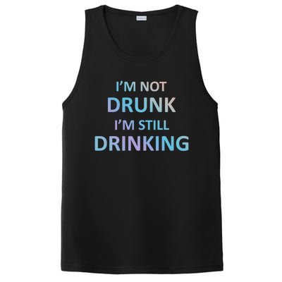 Im Not Drunk I Am Still Ing Funny Pub Crawl Beer Gift PosiCharge Competitor Tank