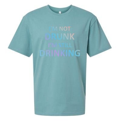 Im Not Drunk I Am Still Ing Funny Pub Crawl Beer Gift Sueded Cloud Jersey T-Shirt