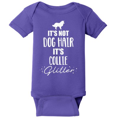 It'S Not Dog Hair It'S Collie Baby Bodysuit