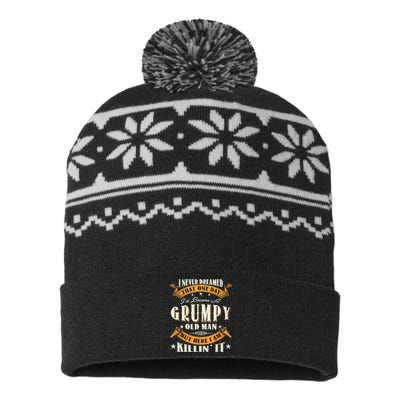 I Never Dreamed That I'd Become A Grumpy Old Man Grandpa USA-Made Snowflake Beanie