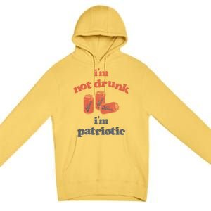 Im Not Drunk Im Patriotic Cans Gift Premium Pullover Hoodie