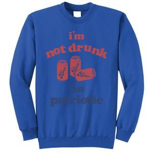 Im Not Drunk Im Patriotic Cans Gift Sweatshirt