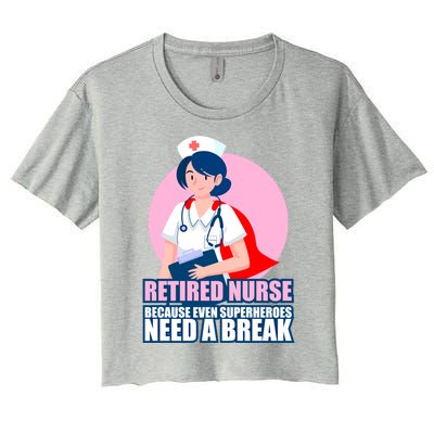 International Nurses Day Retired Healthcare Funny Gift Women's Crop Top Tee