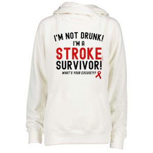 Im Not Drunk Im A Stroke Survivor Womens Funnel Neck Pullover Hood