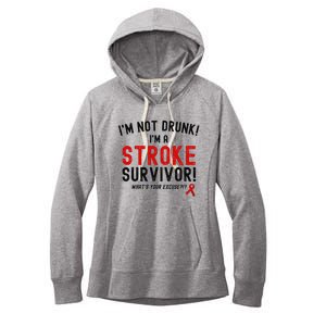 Im Not Drunk Im A Stroke Survivor Women's Fleece Hoodie