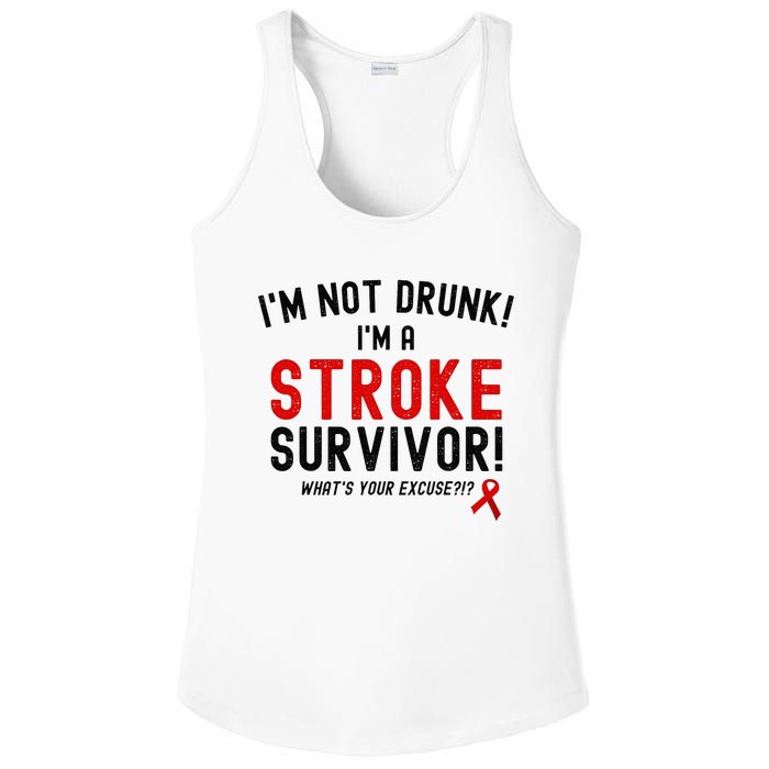 Im Not Drunk Im A Stroke Survivor Ladies PosiCharge Competitor Racerback Tank