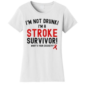 Im Not Drunk Im A Stroke Survivor Women's T-Shirt