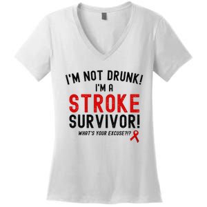 Im Not Drunk Im A Stroke Survivor Women's V-Neck T-Shirt