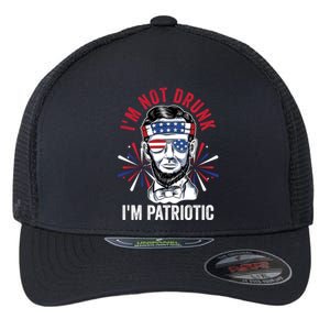 Im Not Drunk Im Patriotic Fireworks Director Lincoln Meaningful Gift Flexfit Unipanel Trucker Cap