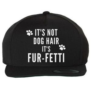 Its Not Dog Hair Its Fur Fetti Dog Mom Life Dog Paw Print Wool Snapback Cap