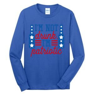 Im Not Drunk Im Patriotic Funny Ing American Flag Gift Tall Long Sleeve T-Shirt