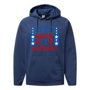 Im Not Drunk Im Patriotic Funny Ing American Flag Gift Performance Fleece Hoodie