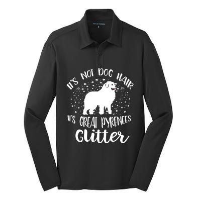 Its Not Dog Hair Its Great Pyrenees Glitter For Funny Gift Silk Touch Performance Long Sleeve Polo