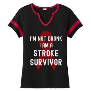 I'm Not Drunk I Am A Stroke Survivor Funny Stroke Warrior Ladies Halftime Notch Neck Tee