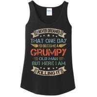 I Never Dreamed That Id Become A Grumpy Old Man Grandpa Ladies Essential Tank