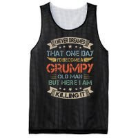 I Never Dreamed That Id Become A Grumpy Old Man Grandpa Mesh Reversible Basketball Jersey Tank