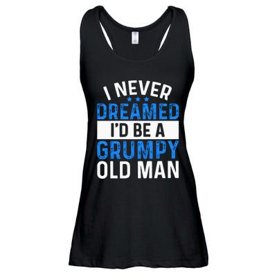 I Never Dreamed Id Be A Grumpy Old Man Funny Grandpas Ladies Essential Flowy Tank