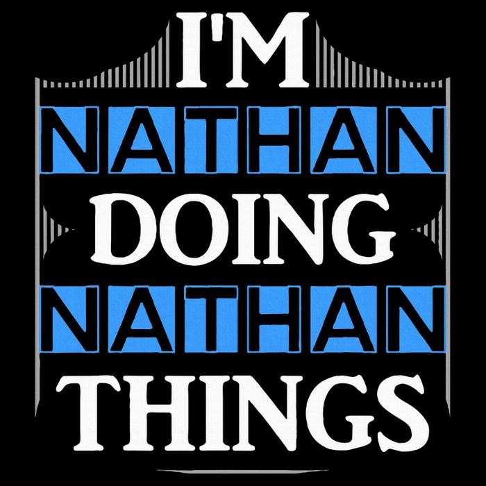IM Nathan Doing Nathan Things Funny First Name Mousepad