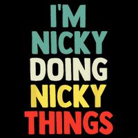 IM Nicky Doing Nicky Things Personalized Name Gift Women's Crop Top Tee