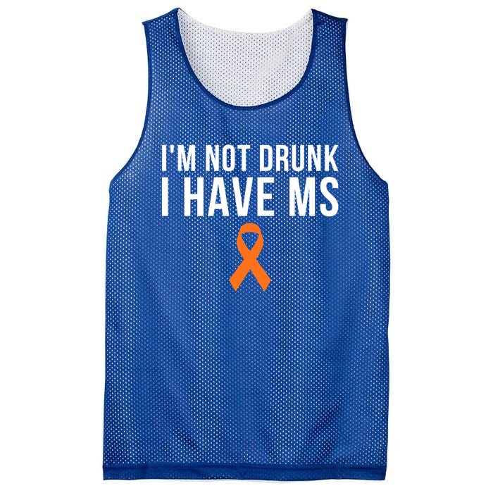 I'm Not Drunk I Have Ms Multiple Sclerosis Awareness Support Gift Mesh Reversible Basketball Jersey Tank