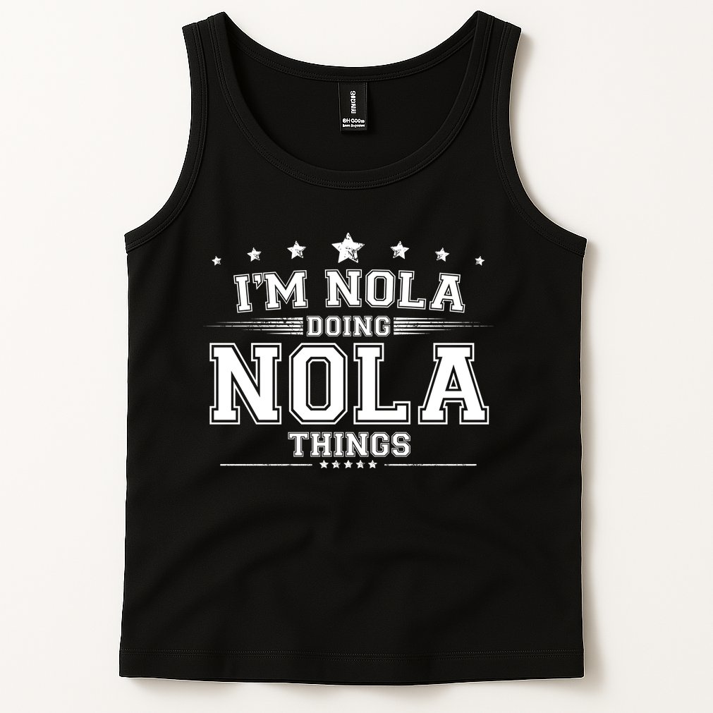 Im Nola Doing Nola Things Tank Top