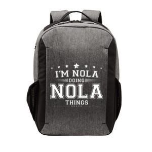 Im Nola Doing Nola Things Vector Backpack