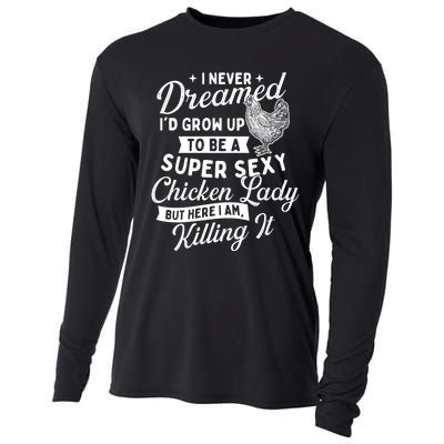 I Never Dreamed ID Grow Up Chicken Lover Farming Cooling Performance Long Sleeve Crew