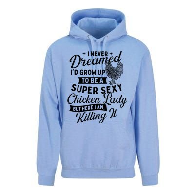 I Never Dreamed ID Grow Up Chicken Lover Farming Unisex Surf Hoodie