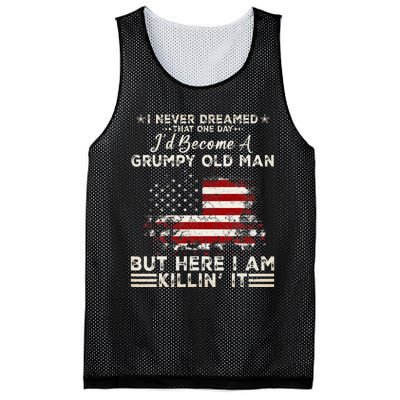 I Never Dreamed That ID Become A Grumpy Old Man Mesh Reversible Basketball Jersey Tank