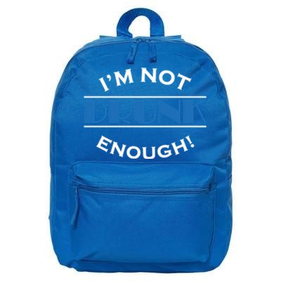 Im Not Drunk Enough Meaningful Gift 16 in Basic Backpack