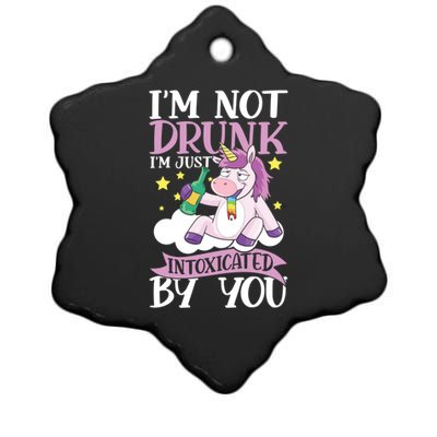 Im Not Drunk Im Just Intoxicated By You Gift Ceramic Star Ornament