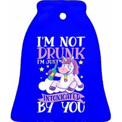 Im Not Drunk Im Just Intoxicated By You Gift Ceramic Bell Ornament