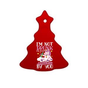 Im Not Drunk Im Just Intoxicated By You Gift Ceramic Tree Ornament