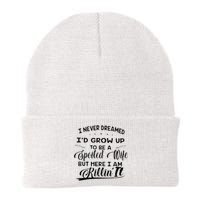 I Never Dreamed Id Grow Up To Be A Spoiled Wife Knit Cap Winter Beanie