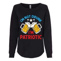 I'm Not Drunk I'm Patriotic Drinking Drink Beer 4th of July Womens California Wash Sweatshirt