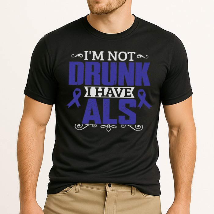 I'm Not Drunk I Have Als, Als Awareness Gift Cooling Performance Crew T-Shirt