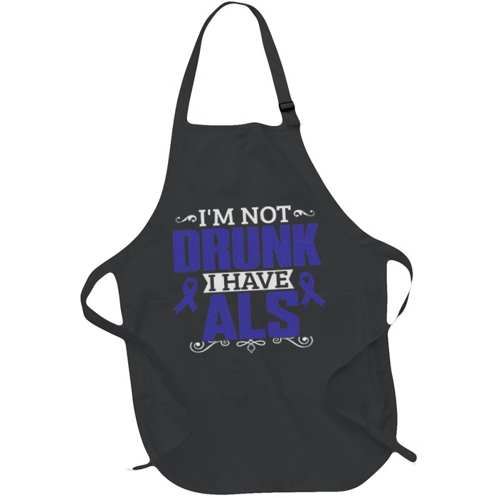 I'm Not Drunk I Have Als, Als Awareness Gift Apron