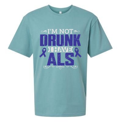 I'm Not Drunk I Have Als, Als Awareness Gift Sueded Cloud Jersey T-Shirt