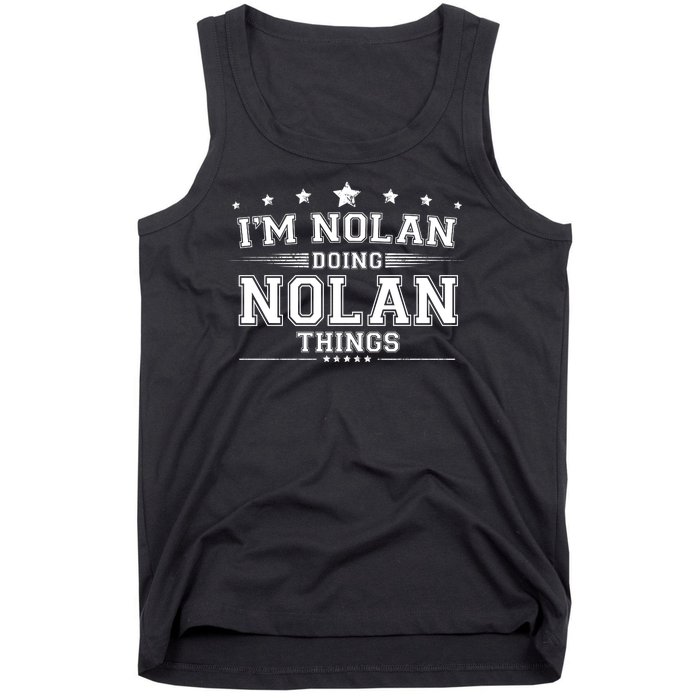 Im Nolan Doing Nolan Things Tank Top